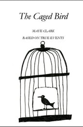 The Caged Bird