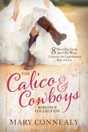 The Calico and Cowboys Romance Collection