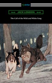 The Call of the Wild and White Fang