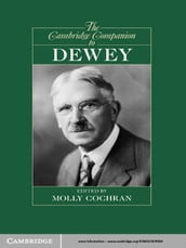 The Cambridge Companion to Dewey