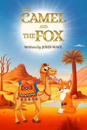 The Camel And The Fox