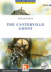 The Canterville ghost. Level B1. Helbling Readers Blue Series. Con CD Audio. Con espansione online