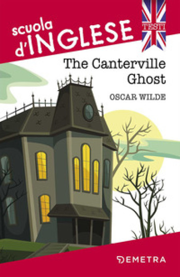 The Canterville ghost - Oscar Wilde