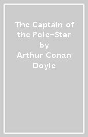 The Captain of the Pole-Star