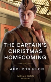 The Captain s Christmas Homecoming (Mills & Boon Historical)