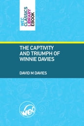 The Captivity And Triumph of Winnie Davies