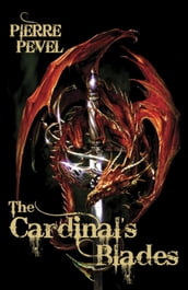 The Cardinal s Blades