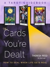 The Cards You re Dealt