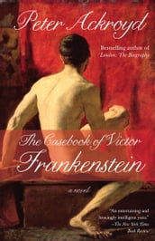 The Casebook of Victor Frankenstein