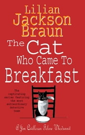 The Cat Who Came to Breakfast (The Cat Who Mysteries, Book 16)