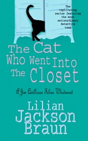 The Cat Who Went Into the Closet (The Cat Who Mysteries, Book 15)