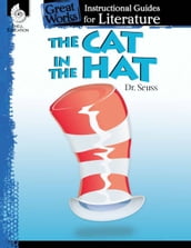 The Cat in the Hat: Instructional Guides for Literature