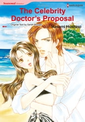 The Celebrity Doctor s Proposal (Harlequin Comics)