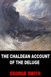 The Chaldean Account of the Deluge