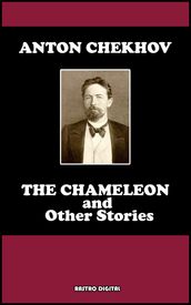 The Chameleon an Other Stories