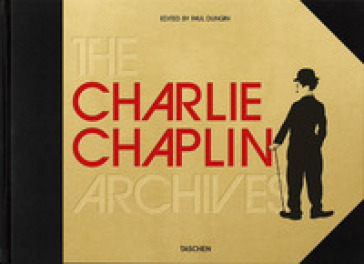 The Charlie Chaplin archives - Paul Duncan