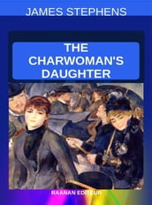 The Charwoman s Daughter
