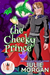The Cheeky Prince: Magic and Mayhem Universe