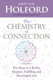The Chemistry of Connection