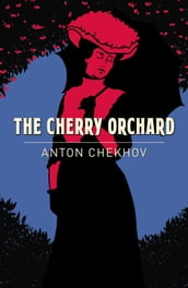 The Cherry Orchard