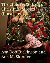 The Children S Book of Christmas Stories (Illustrated)