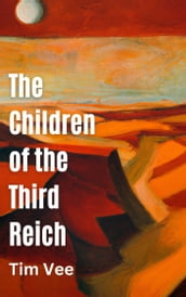 The Children of the Third Reich
