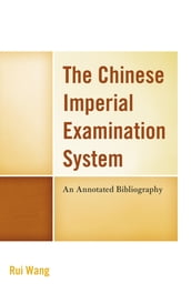 The Chinese Imperial Examination System