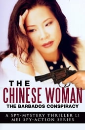 The Chinese Woman: The Barbados Conspiracy