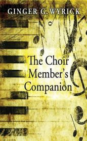 The Choir Member s Companion