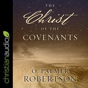 The Christ of the Covenants