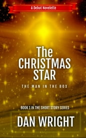 The Christmas Star - The Man in the Box