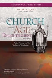 The Church and the Age of Enlightenment (16481848)