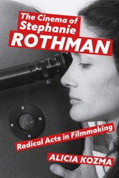The Cinema of Stephanie Rothman