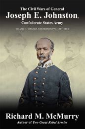 The Civil Wars of General Joseph E. Johnston
