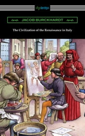 The Civilization of the Renaissance in Italy