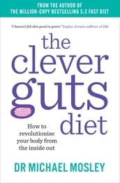 The Clever Guts Diet