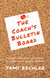 The Coach s Bulletin Board