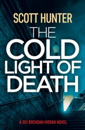 The Cold Light of Death