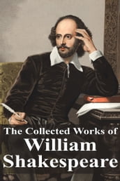 The Collected Works of William Shakespeare