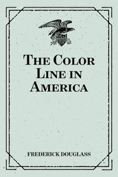 The Color Line in America
