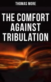 The Comfort Against Tribulation