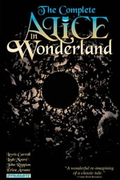 The Complete Alice in Wonderland