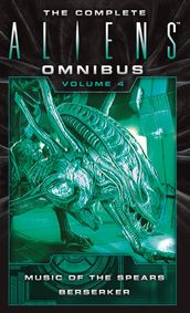 The Complete Aliens Omnibus: Volume Four