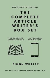 The Complete Article Writer s Box Set