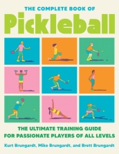 The Complete Book Of Pickleball