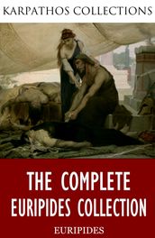 The Complete Euripides Collection