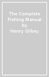 The Complete Fishing Manual