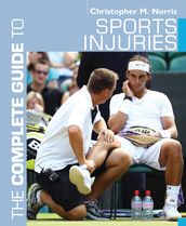 The Complete Guide to Sports Injuries