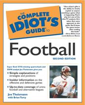 The Complete Idiot s Guide to Football, 2nd Edition