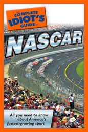 The Complete Idiot s Guide to NASCAR